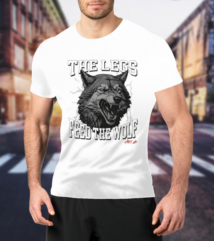 The Legs Feed The Wolf Will Carter Roaring Wolf T-Shirt