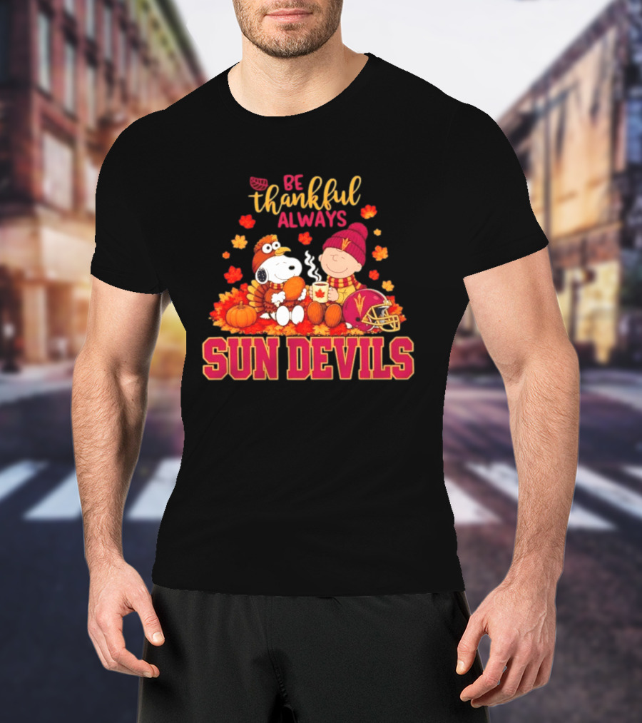 Be Thankful Always Snoopy And Charlie Brown With Sun Devils Fans T-Shirt