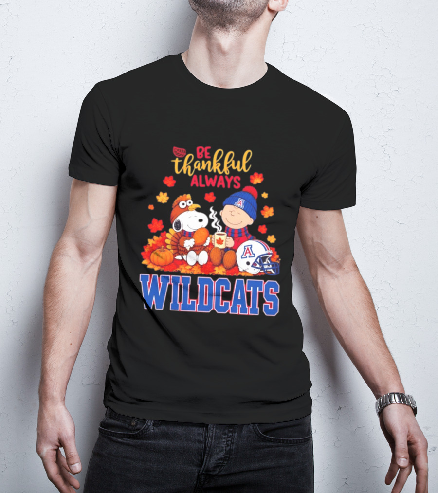 Be Thankful Always Snoopy And Charlie Brown With Wildcats Football Fan Gear T-Shirt