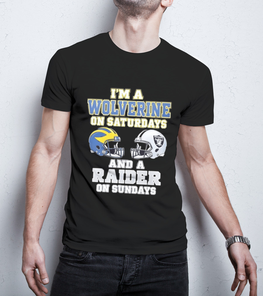 I'm A Wolverine On Saturdays And A Raider On Sundays Football Helmet Fan Gear T-Shirt