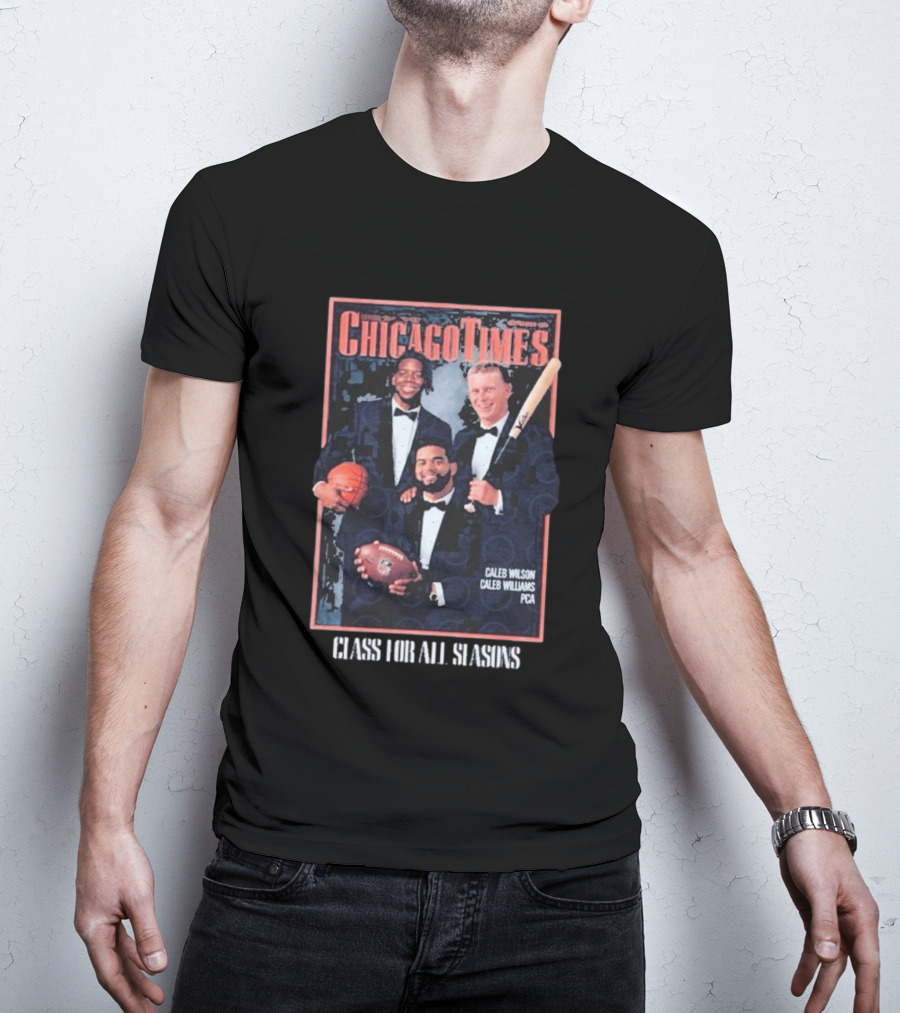 Caleb Wilson Chicago Times Class For All Seasons T-Shirt