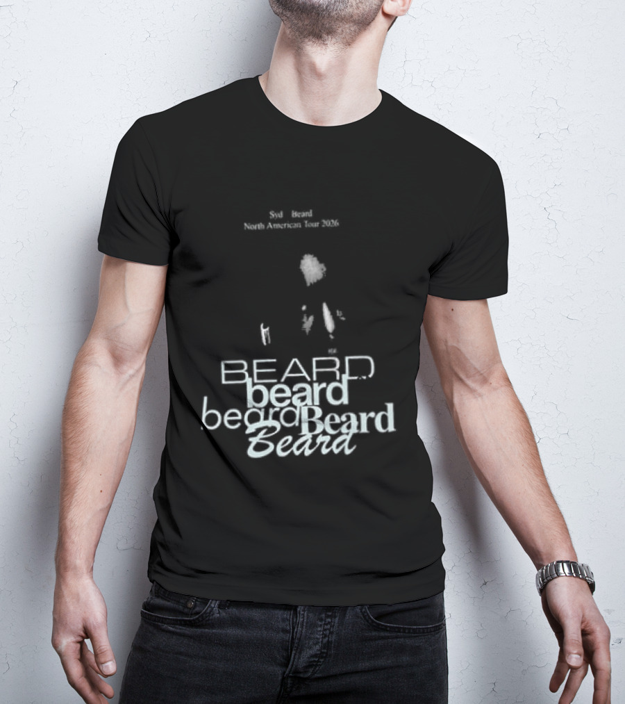 Syd Of The Internet Beard Tour 2026 North America November 7 Vancouver December 16 Los Angeles T-Shirt