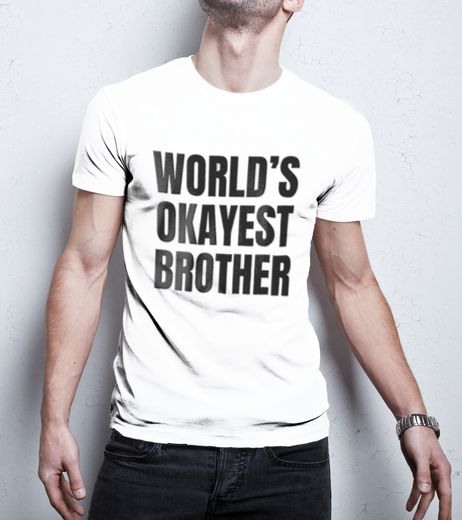 World's Okayest Brother Sans Serif Black T-Shirt