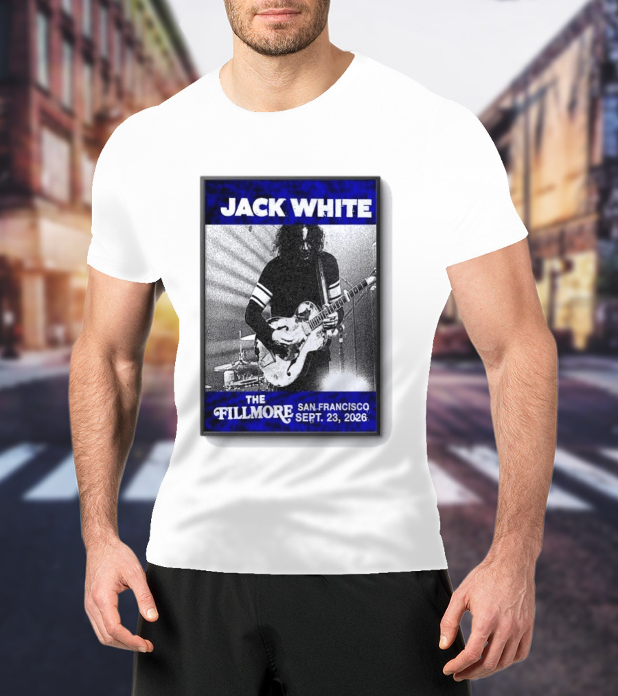 Jack White The Fillmore San Francisco September 23 2026 T-Shirt
