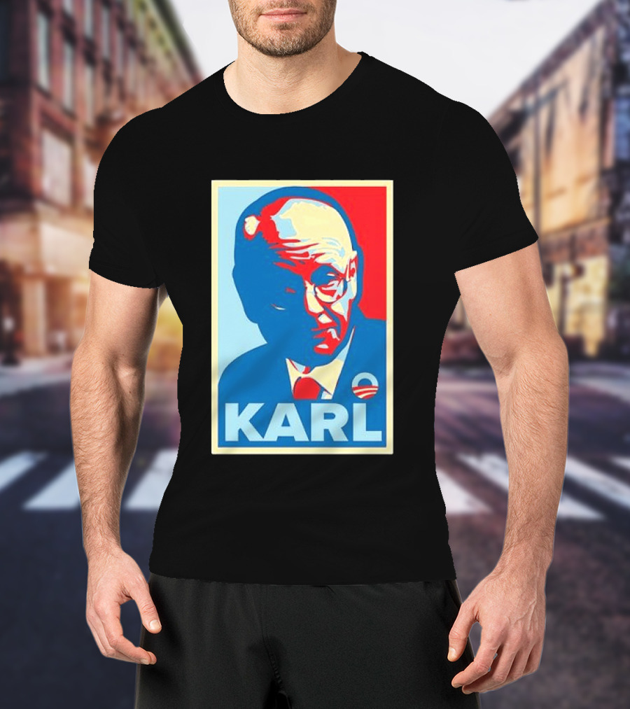 Obama Hope Style Karl Image T-Shirt