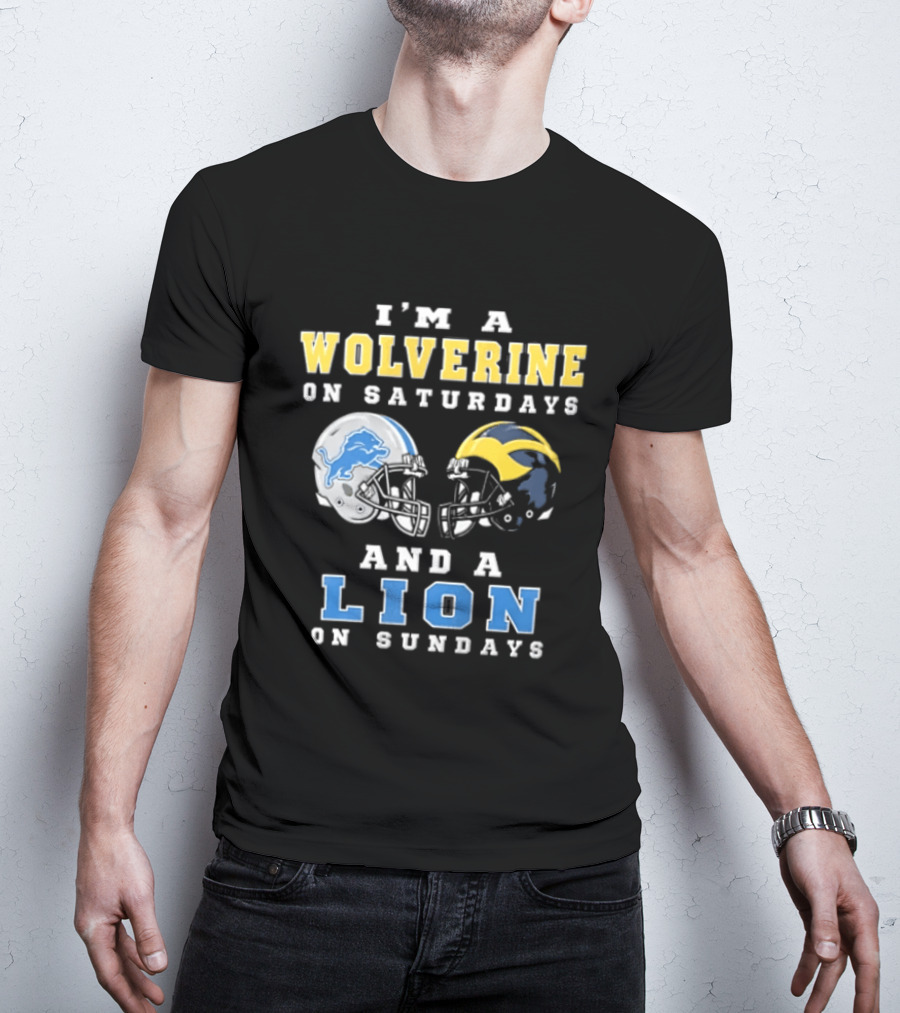 I'm A Wolverine On Saturdays And A Lion On Sundays Football Helmets T-Shirt