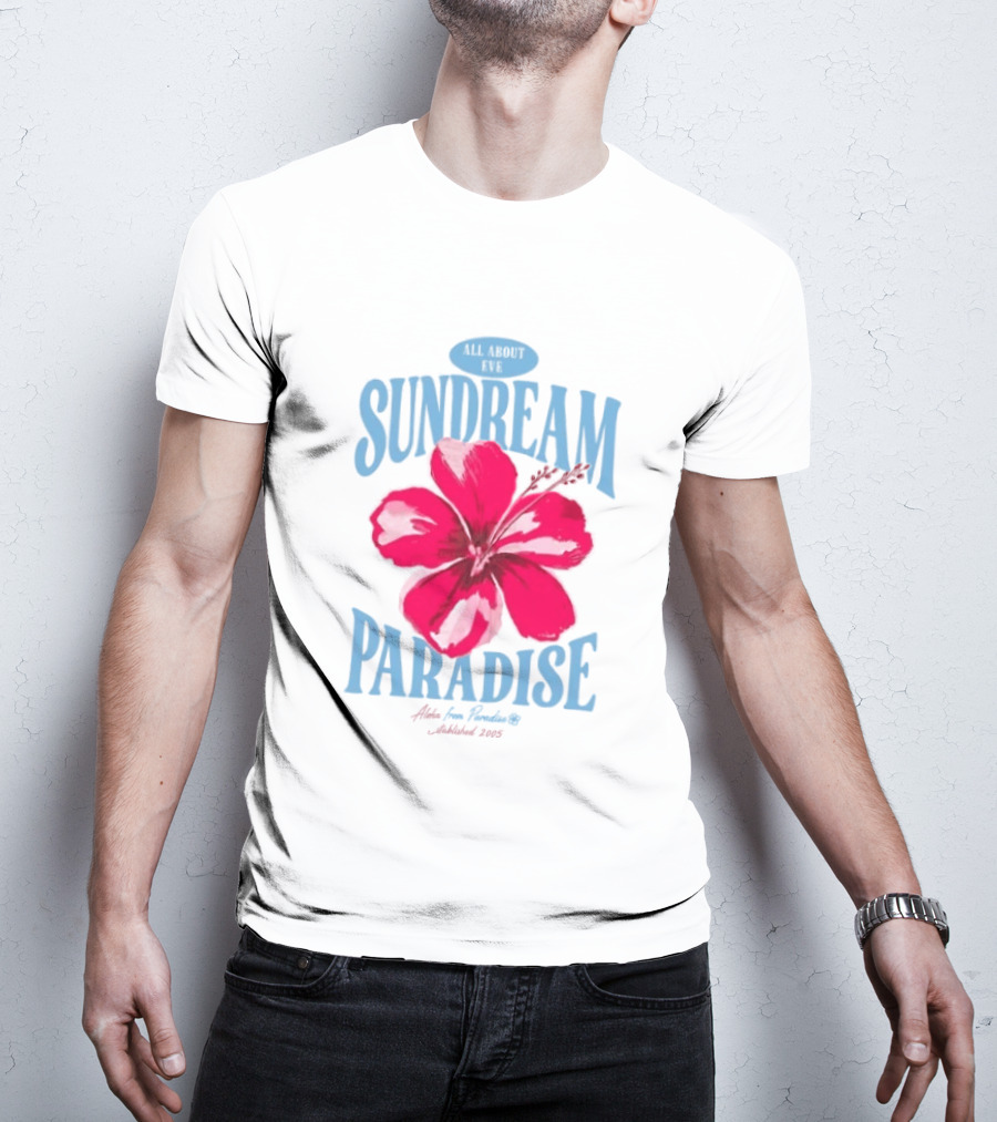 Sundream Paradise Hibiscus Aloha For Relaxing Established 2005 T-Shirt