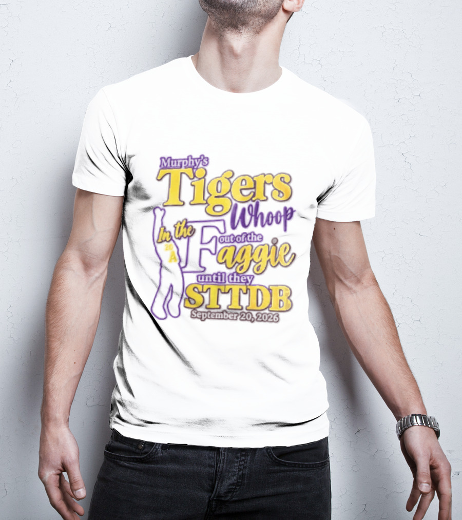 Murphys Tigers In The Whoop Aggie STTDB 2026 T-Shirt