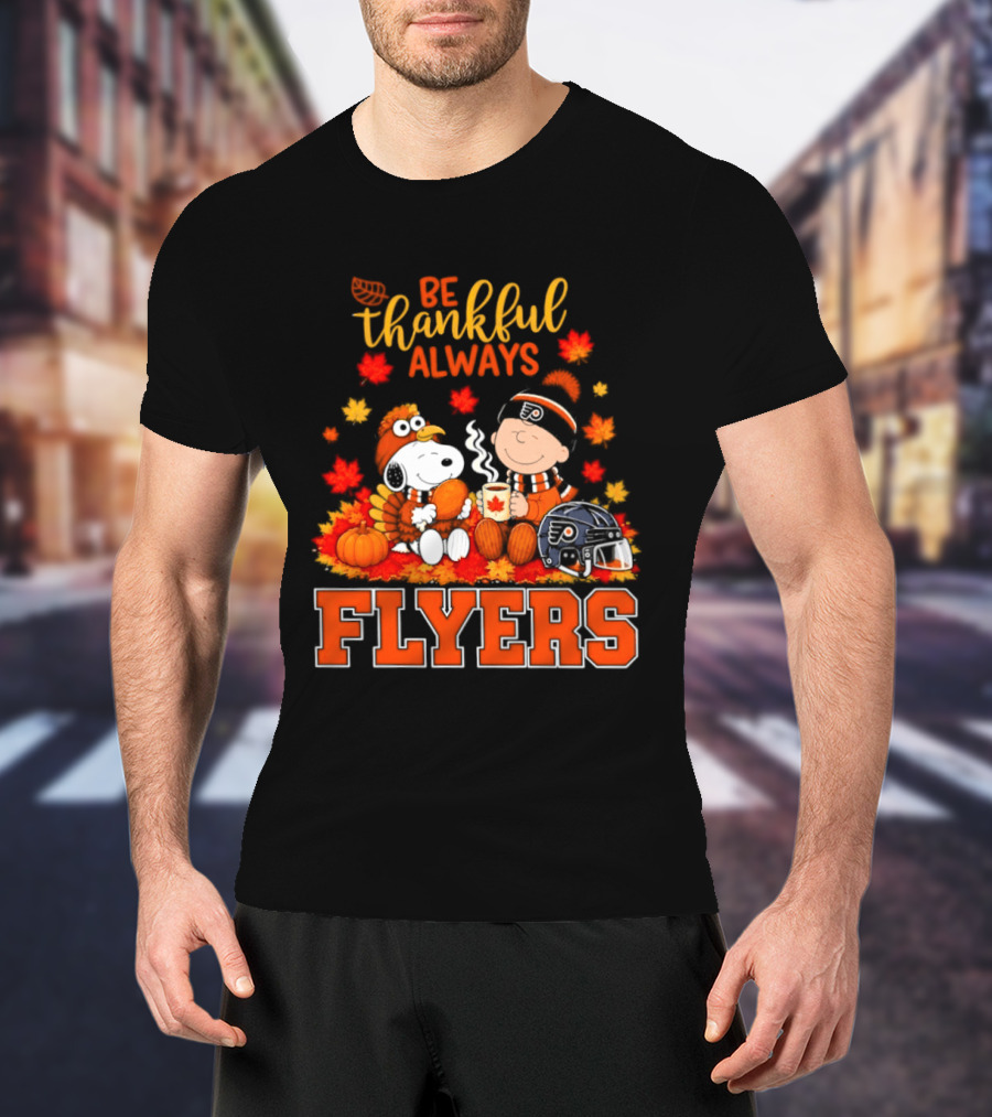 Be Thankful Always Snoopy Charlie Brown Philadelphia Flyers Autumn Leafs T-Shirt