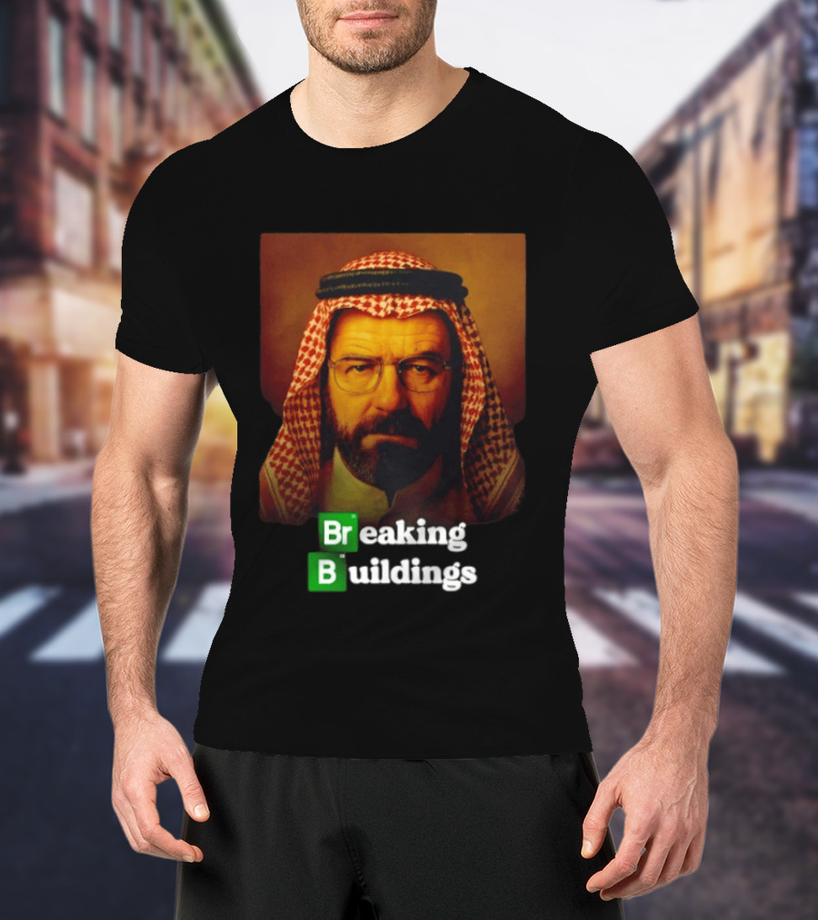 Breaking Buildings Bryan Cranston Walter White Middle Eastern Headdress T-Shirt