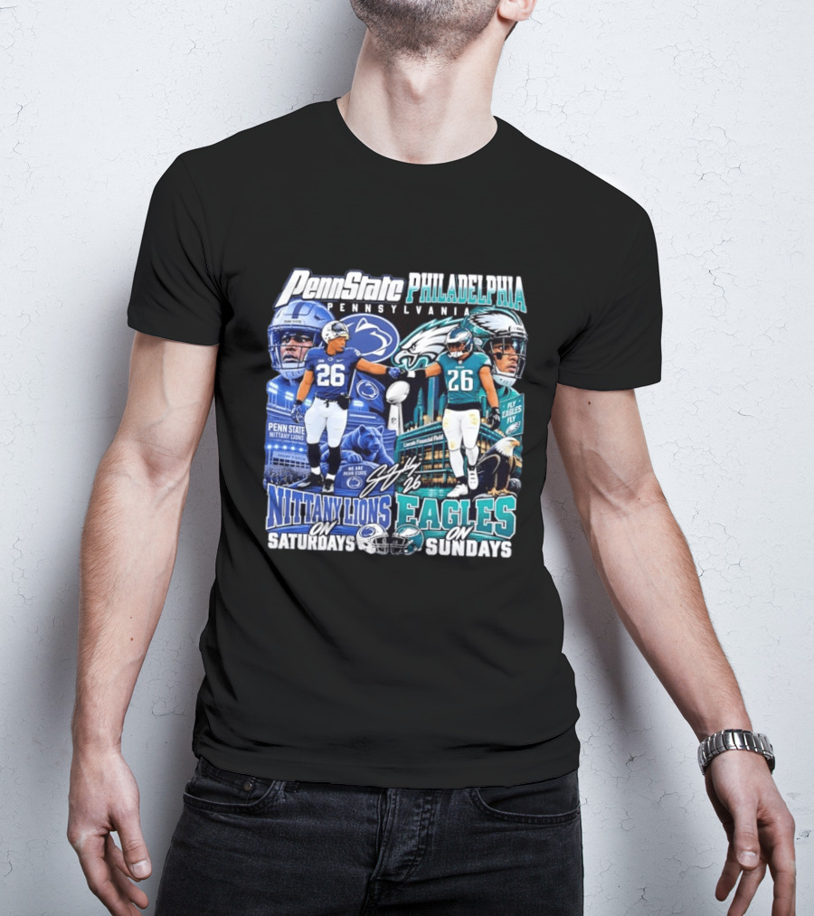 Penn State Nittany Lions Saquon Barkley No 26 Philadelphia Eagles Fly Eagles Saturdays Sundays T-Shirt