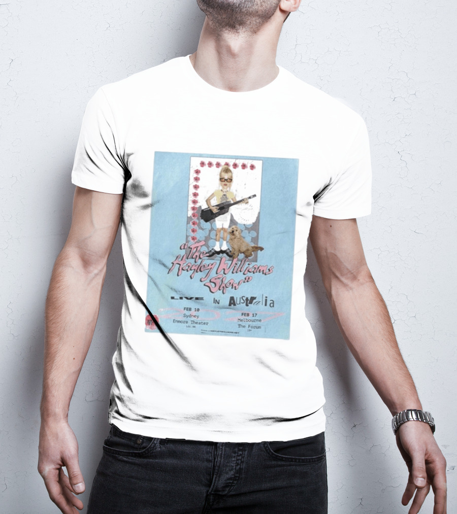 The Hayley Williams Show Live In Australia 2027 Enmore Theater Sydney Feb 10 The Forum Melbourne Feb 17 T-Shirt