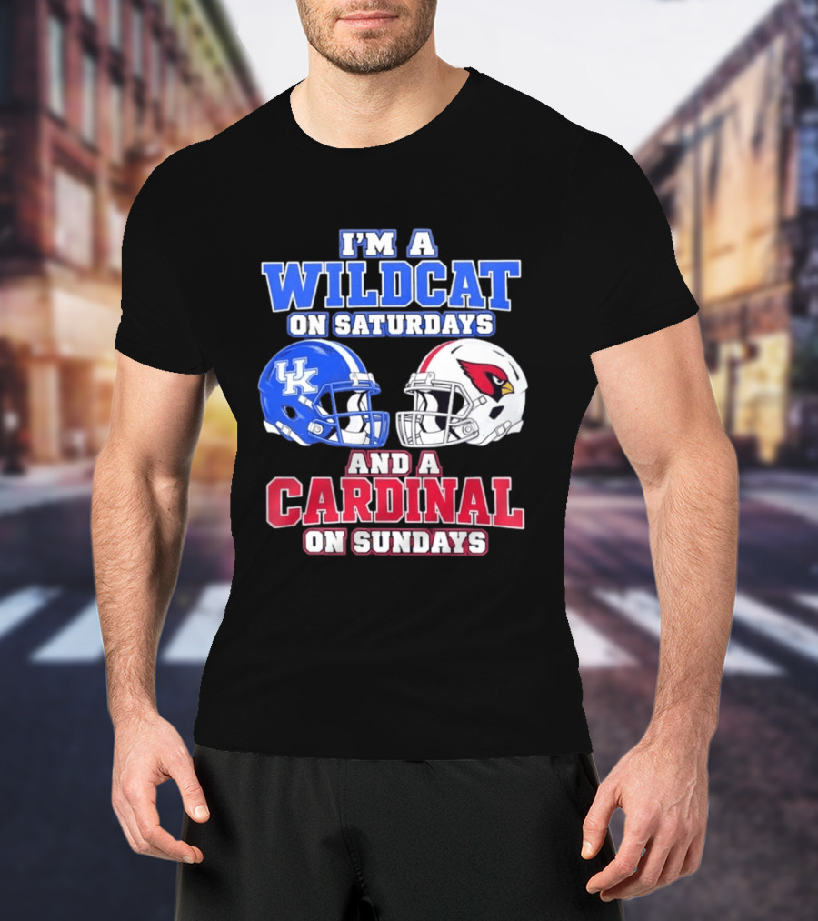 I'm A Wildcat On Saturdays And A Cardinal On Sundays UK And Arizona Football Helmets T-Shirt