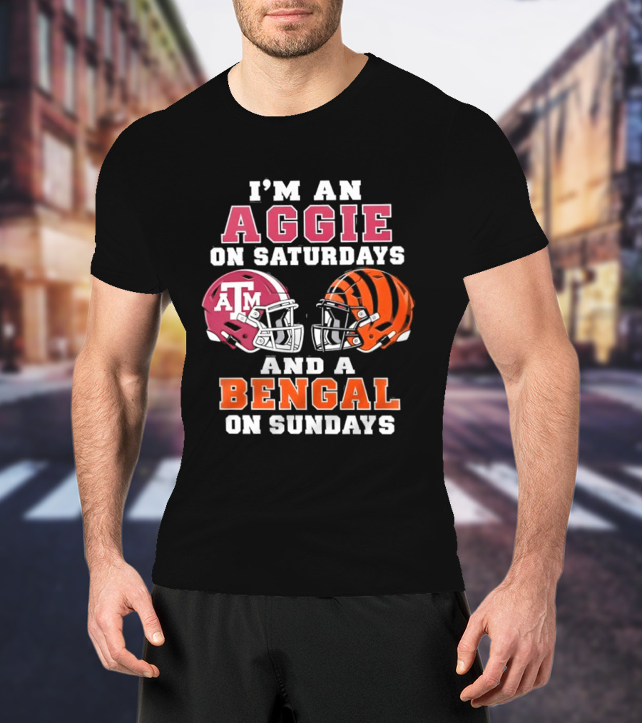 Texas A&M Aggie Saturdays And Cincinnati Bengal Sundays Football Fans T-Shirt