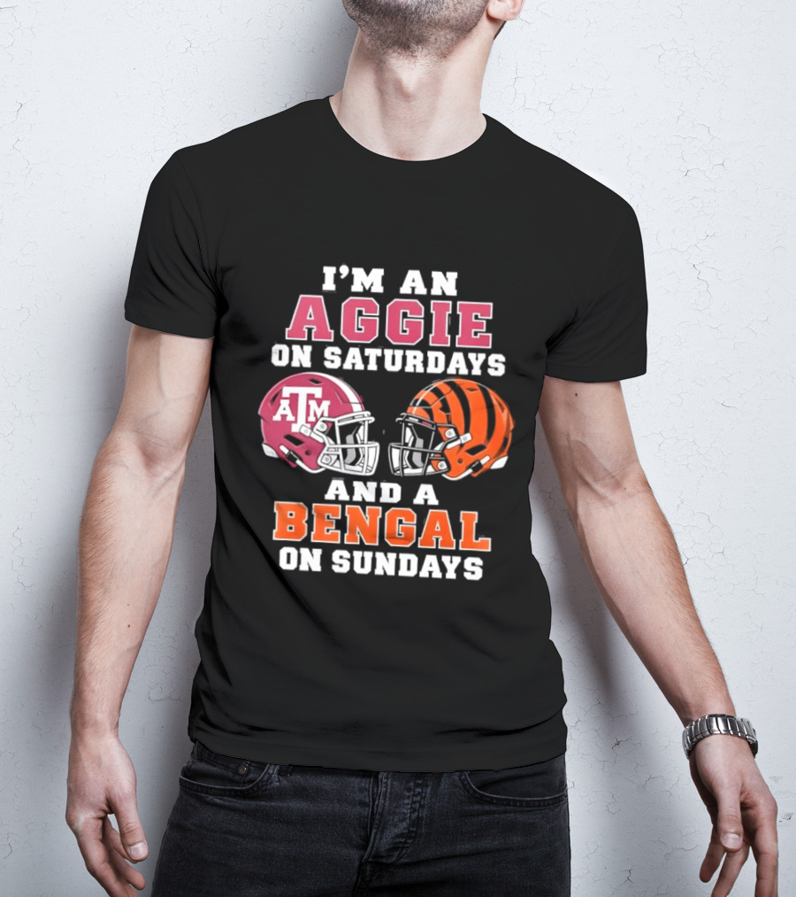 Texas A&M Aggie Saturdays And Cincinnati Bengal Sundays Football Fans T-Shirt