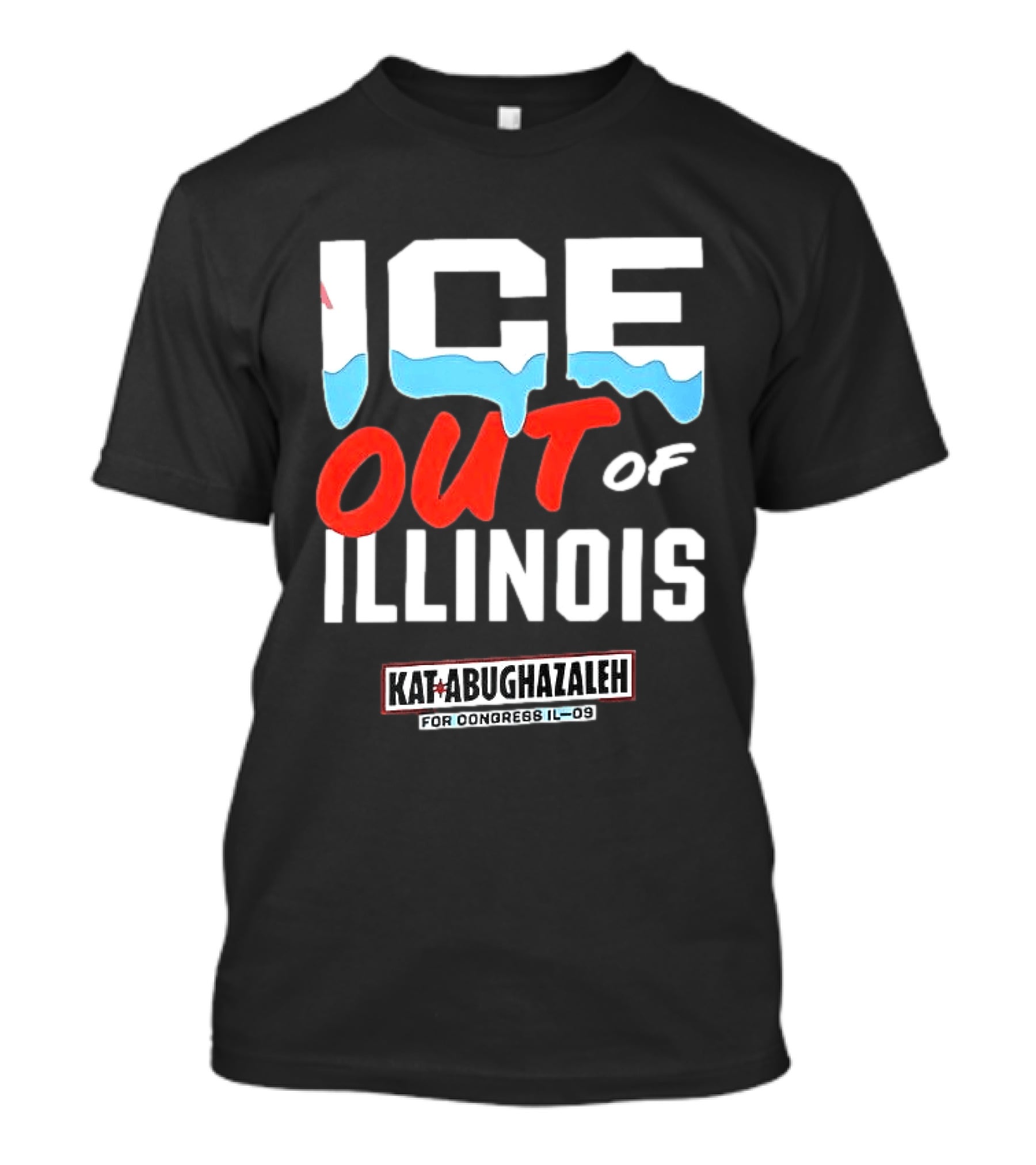 ICE Out Of Illinois Kat Abughazaleh For Congress IL 09 T-Shirt