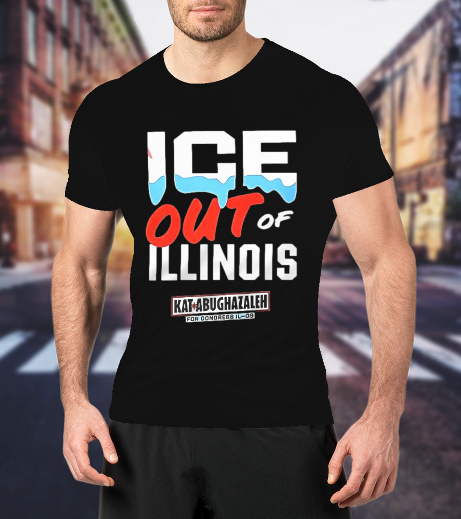 ICE Out Of Illinois Kat Abughazaleh For Congress IL 09 T-Shirt