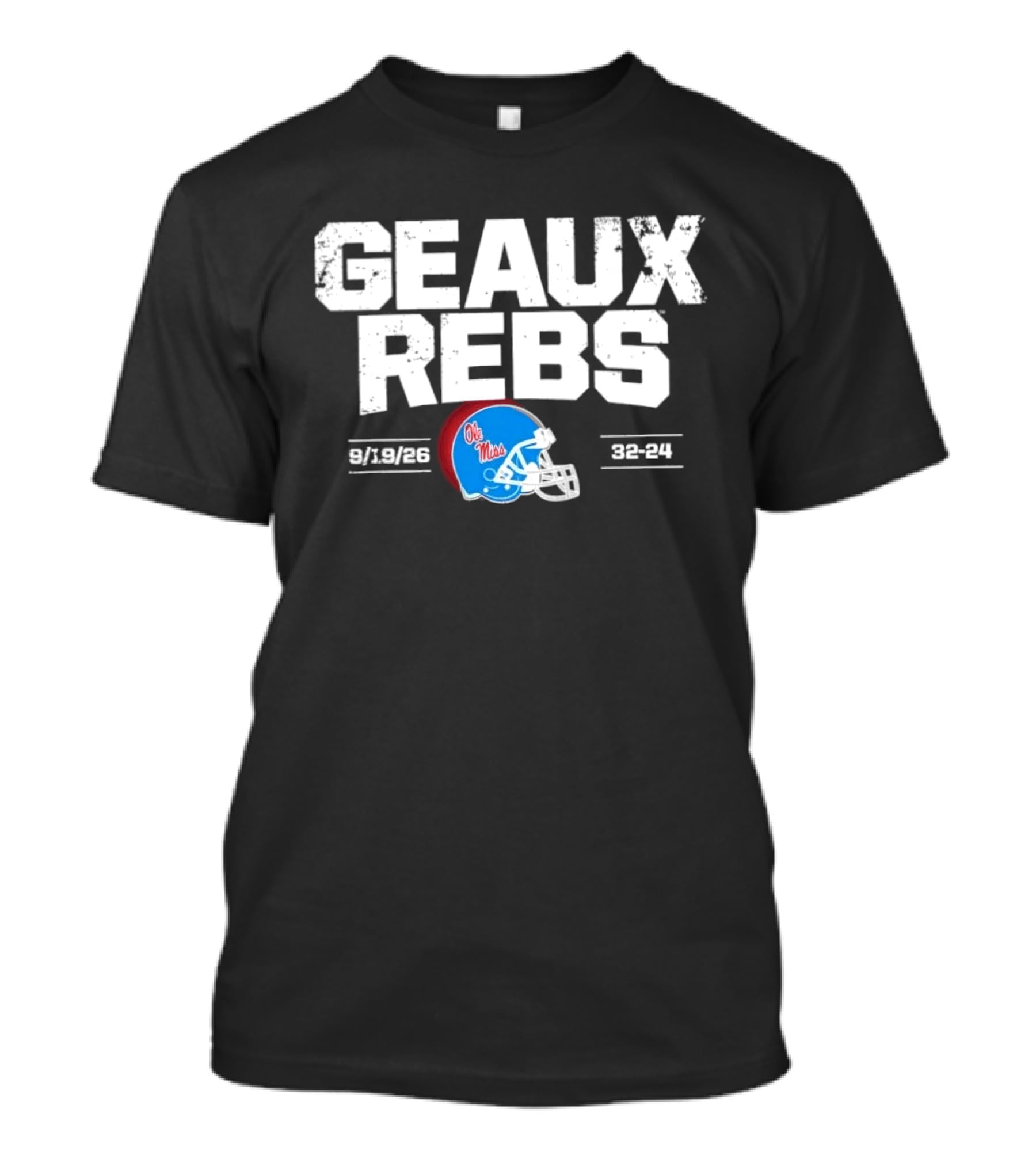 Geaux Rebs Ole Miss Rebels Football Helmet 31 28 32 31 T-Shirt