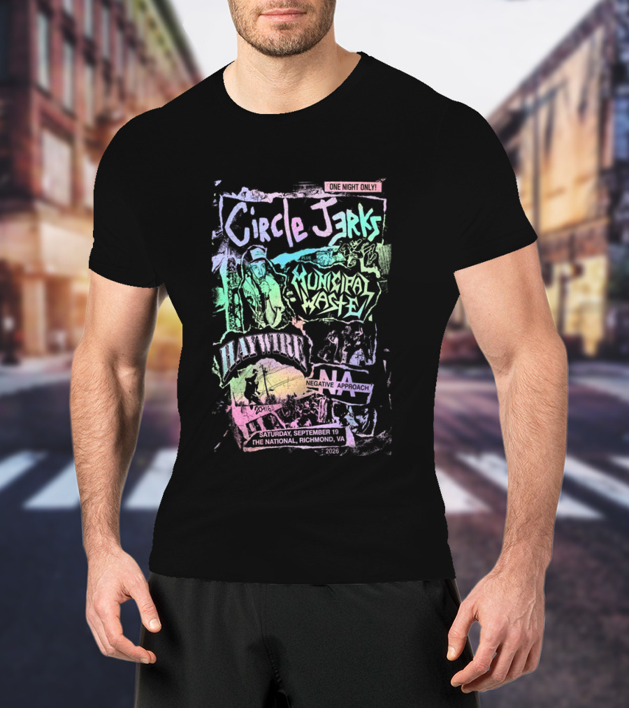 Circle Jerks Municipal Waste Negative Approach Haymarket September 19 2026 The National Richmond Virginia Event T-Shirt