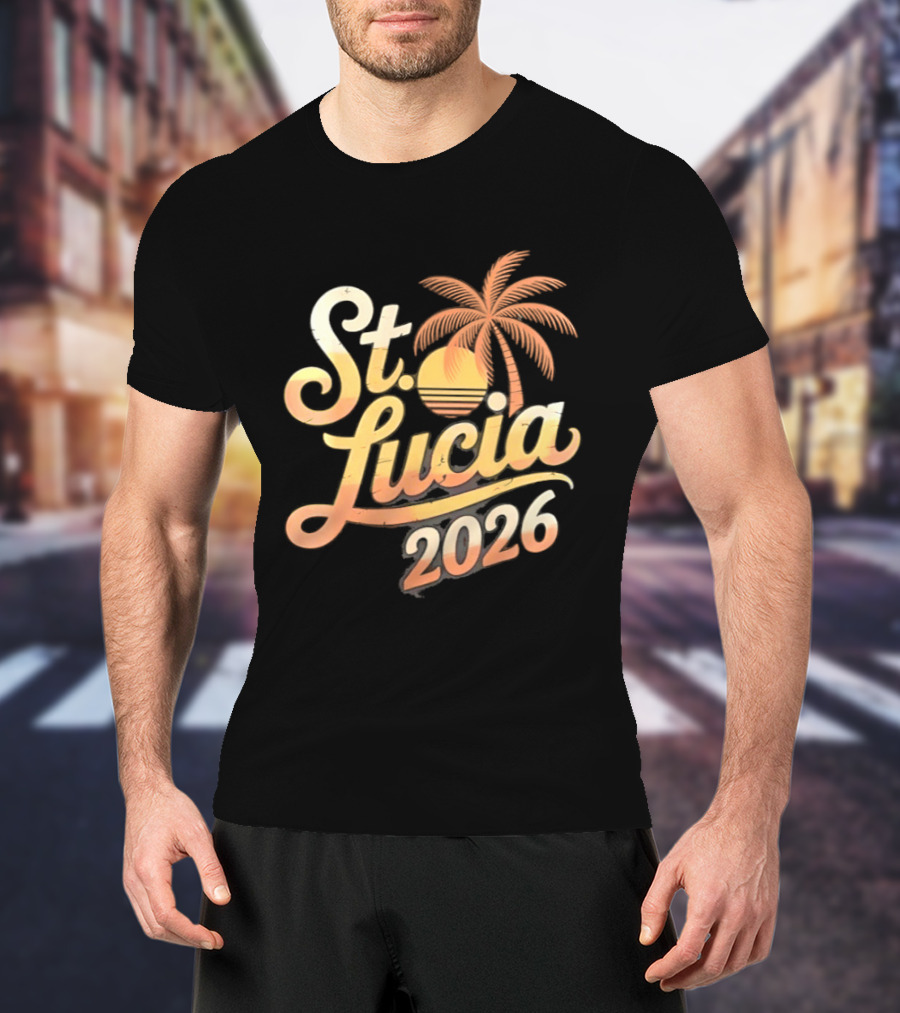St. Lucia 2026 Palm Tree And Sunset T-Shirt