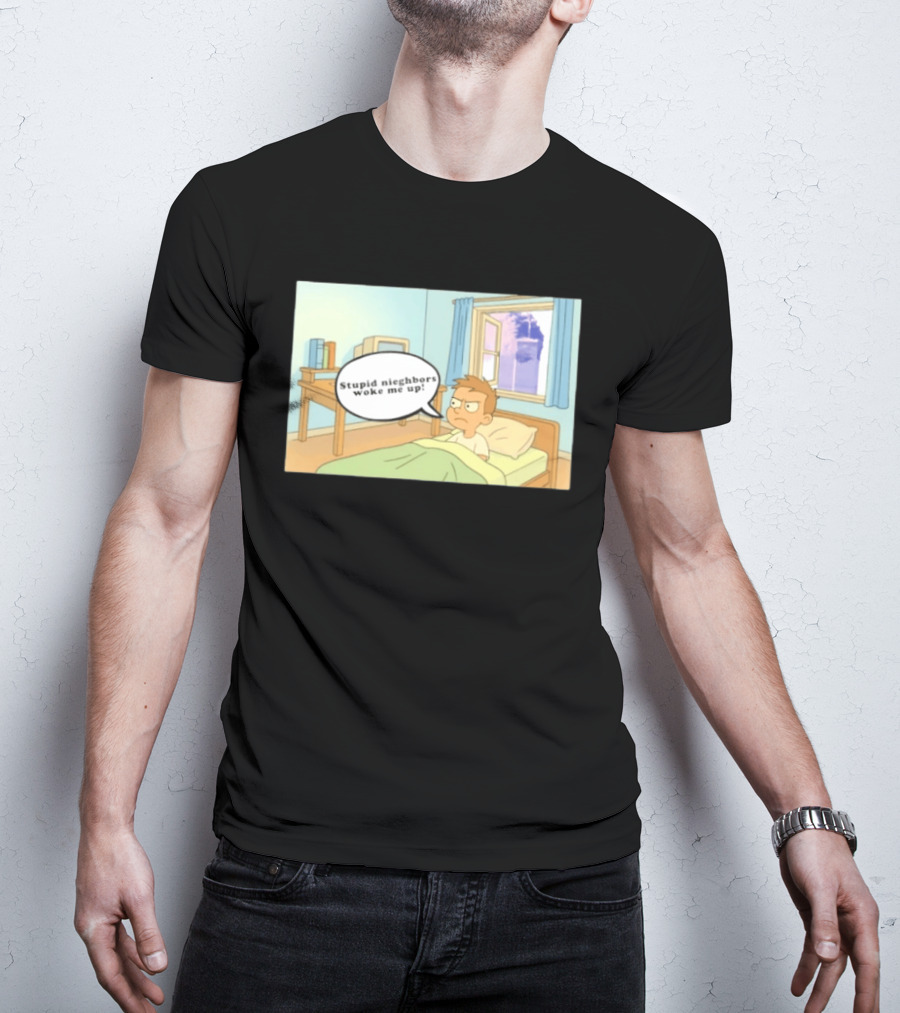 Stupid Neighbors Woke Me Up Cartoon Bedroom Scene T-Shirt