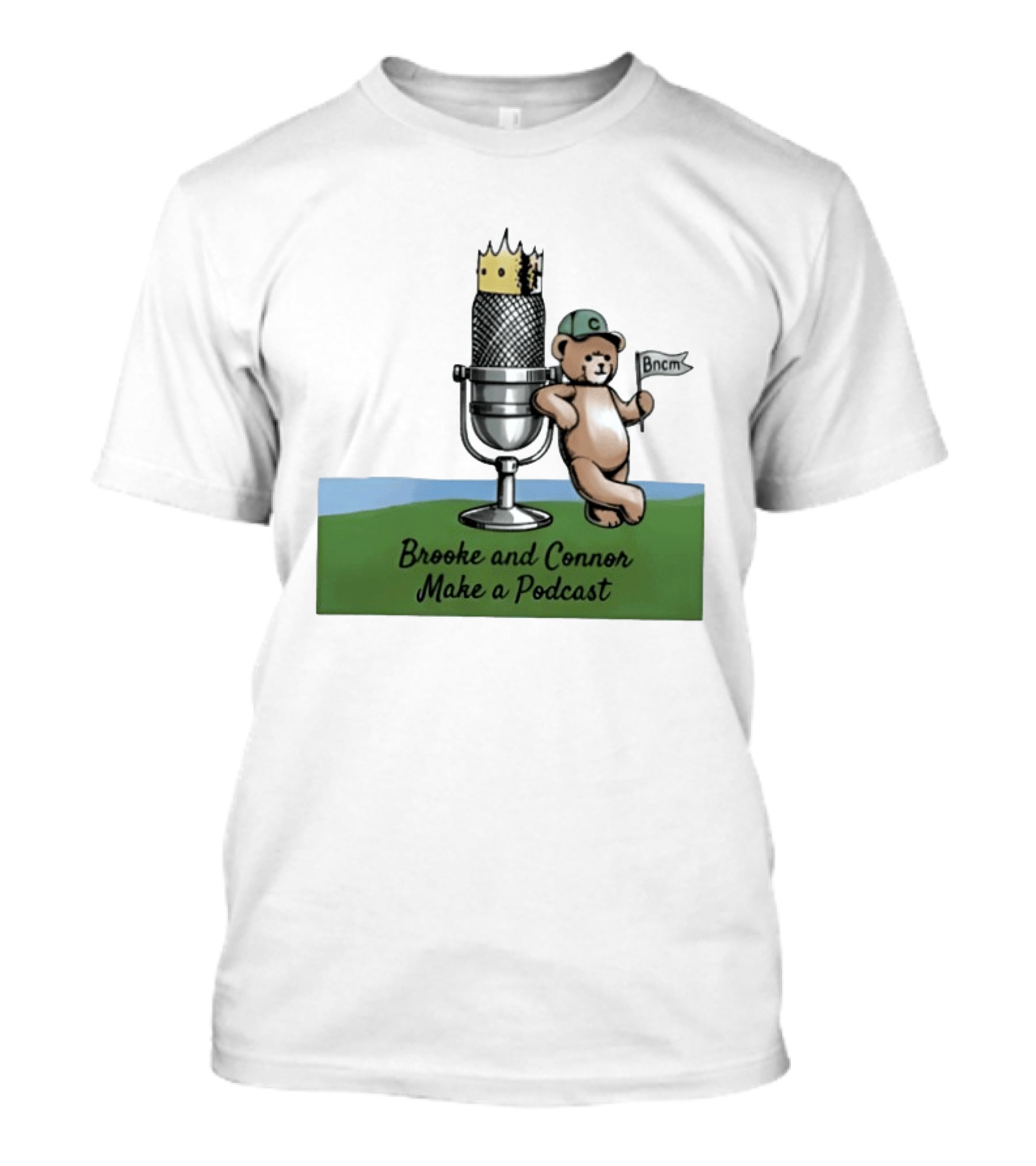 Brooke And Connor Make A Podcast Microphone Crown Teddy Bear Bncm T-Shirt