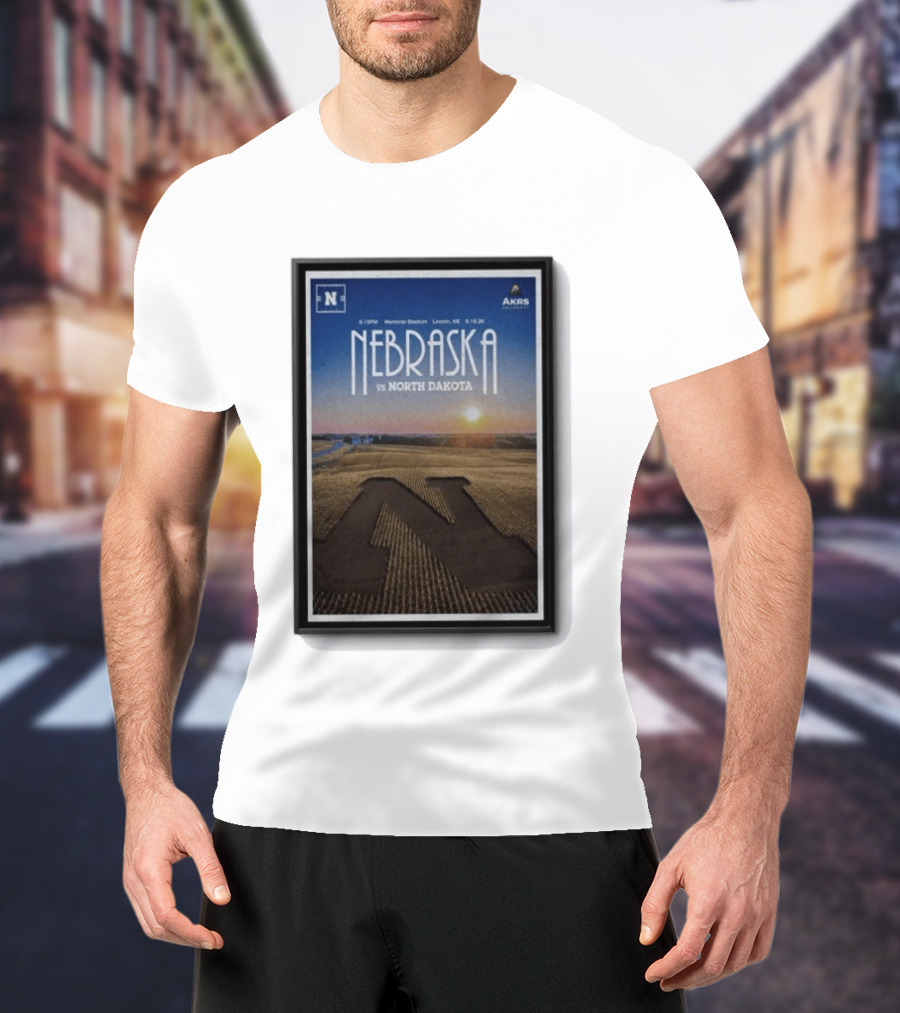 NEBRASKA Vs NORTH DAKOTA Memorial Stadium Lincoln Sep 19 2026 College Football T-Shirt