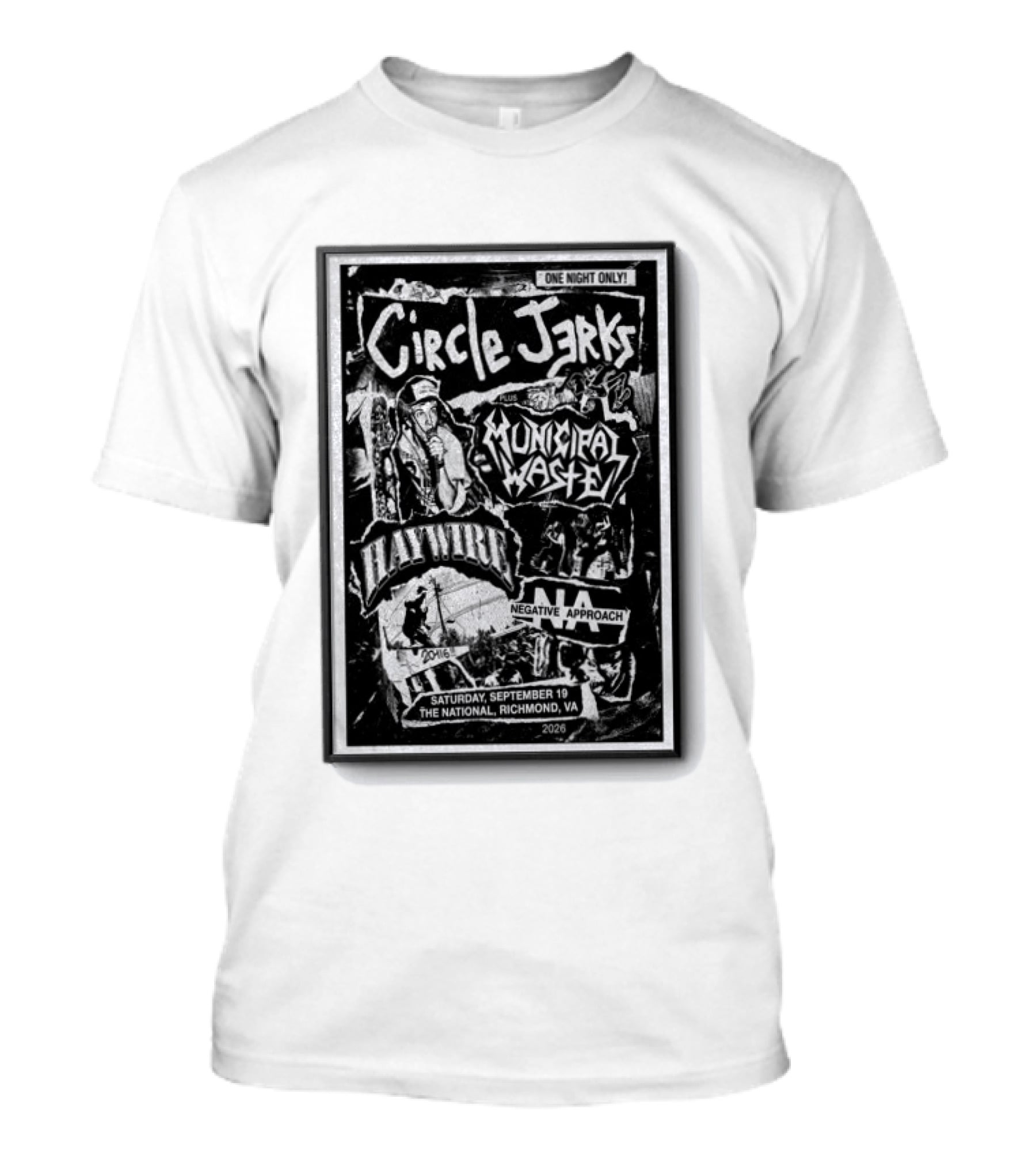 Circle Jerks Municipal Waste Haywire Negative Approach One Night Only Sep 19 2026 The National Richmond VA T-Shirt