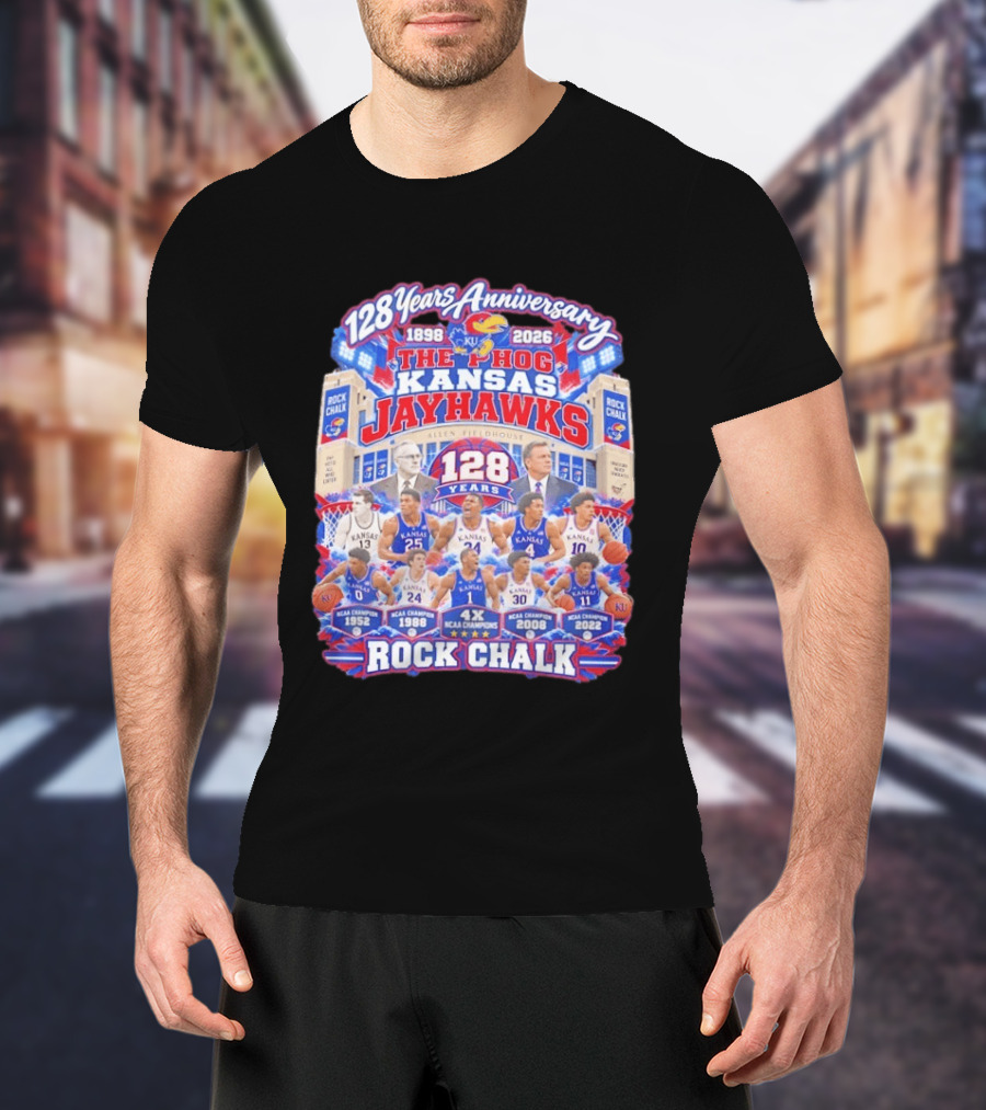 Kansas Jayhawks 128 Years Anniversary 1898 2026 The Phog NCAA Champions Rock Chalk T-Shirt