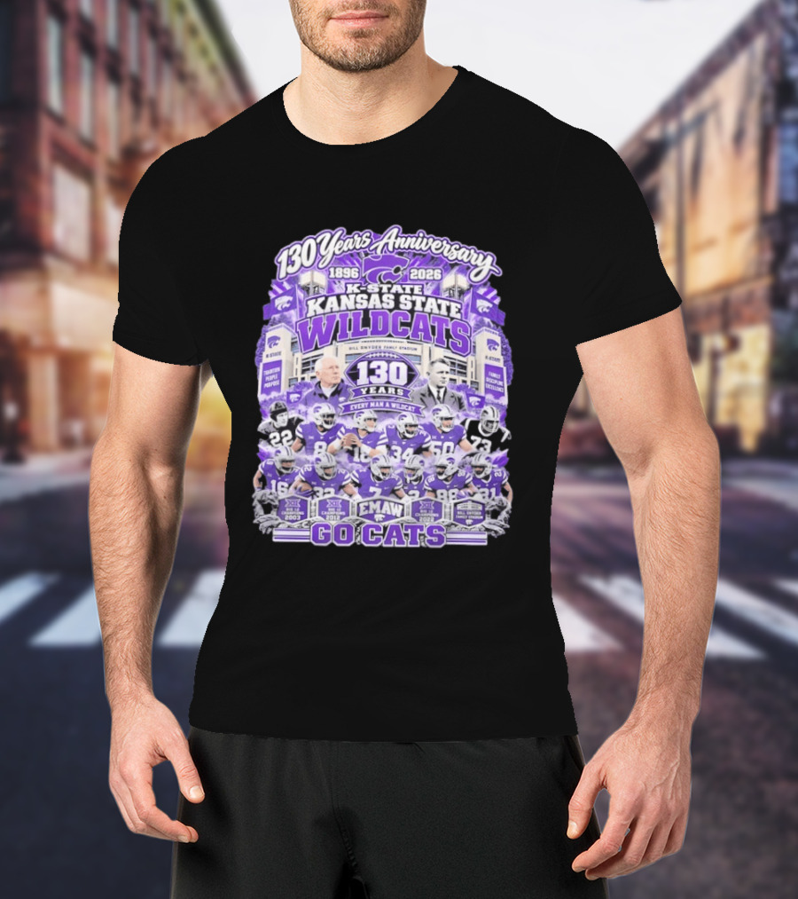 Kansas State Wildcats 130 Years Anniversary Every Man A Wildcat Bill Snyder Family Stadium Go Cats T-Shirt