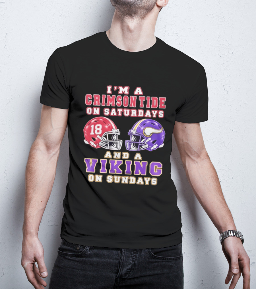 I'm A Crimson Tide On Saturdays And A Viking On Sundays Football Helmets T-Shirt