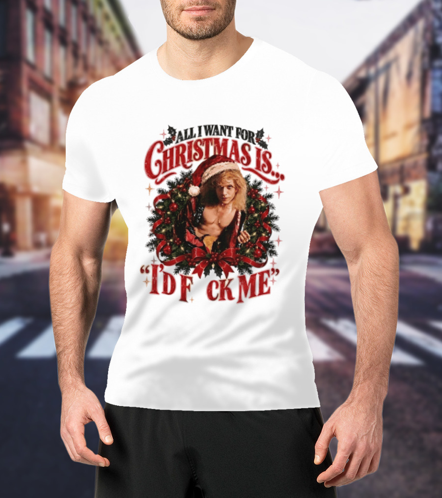 All I Want For Christmas Is I'd Fck Me Santa Hat Wreath Bow T-Shirt