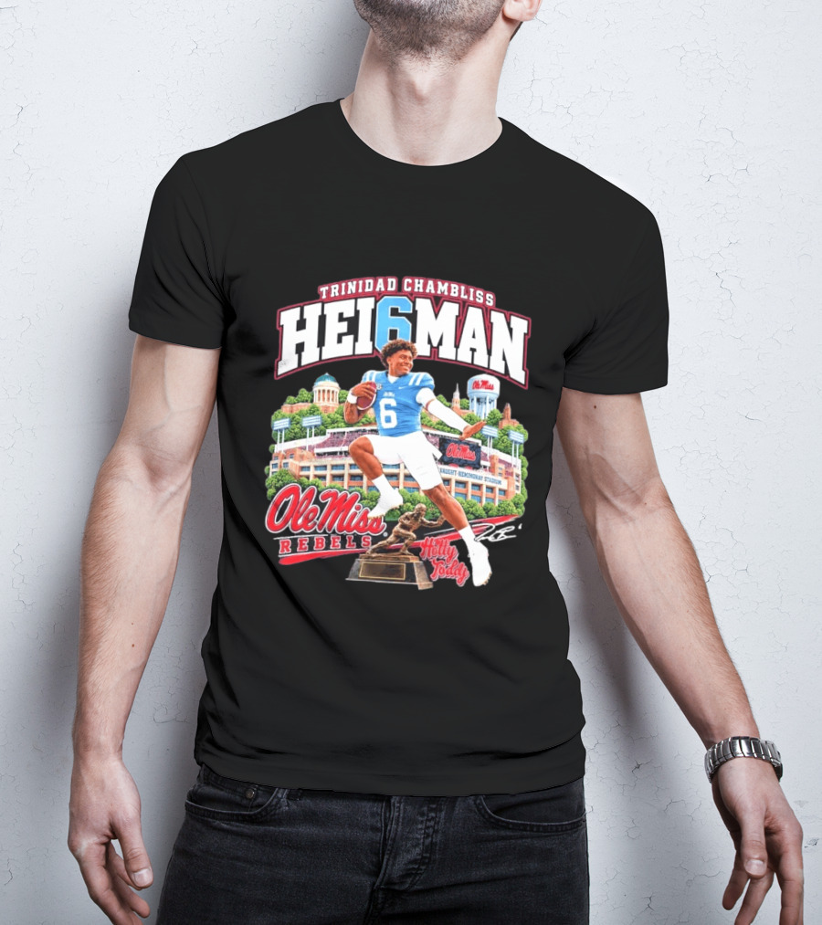 Trinidad Chambliss 2026 Hei6man Ole Miss Rebels Hotty Toddy Vaught Hemingway Stadium T-Shirt