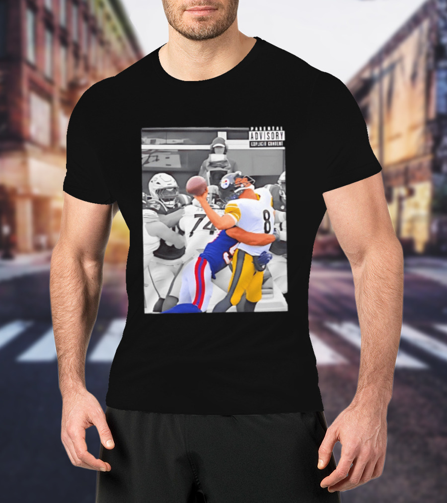 Pittsburgh Steelers Quarterback Sacked By Rival Team With Parental Advisory T-Shirt