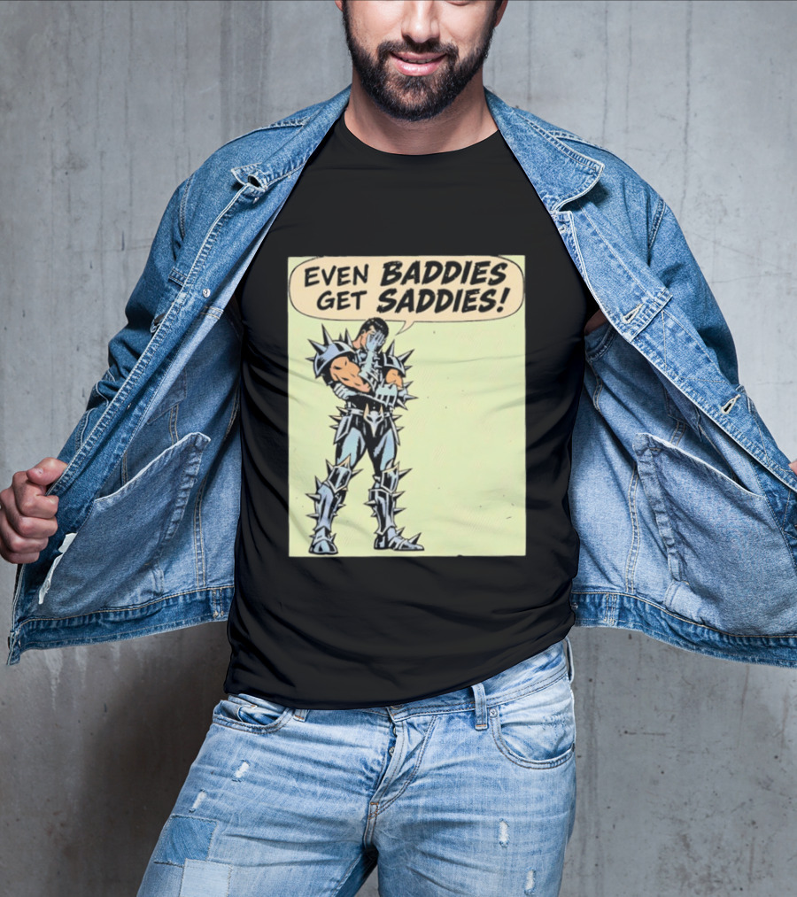 Even Baddies Get Saddies Comic Spiky Armor Rugged T-Shirt