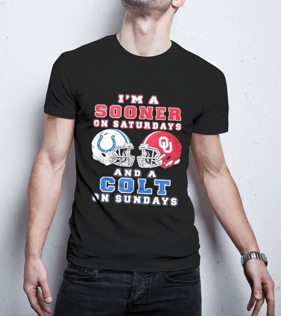 I'm A Sooner On Saturdays And A Colt On Sundays Football Helmets T-Shirt