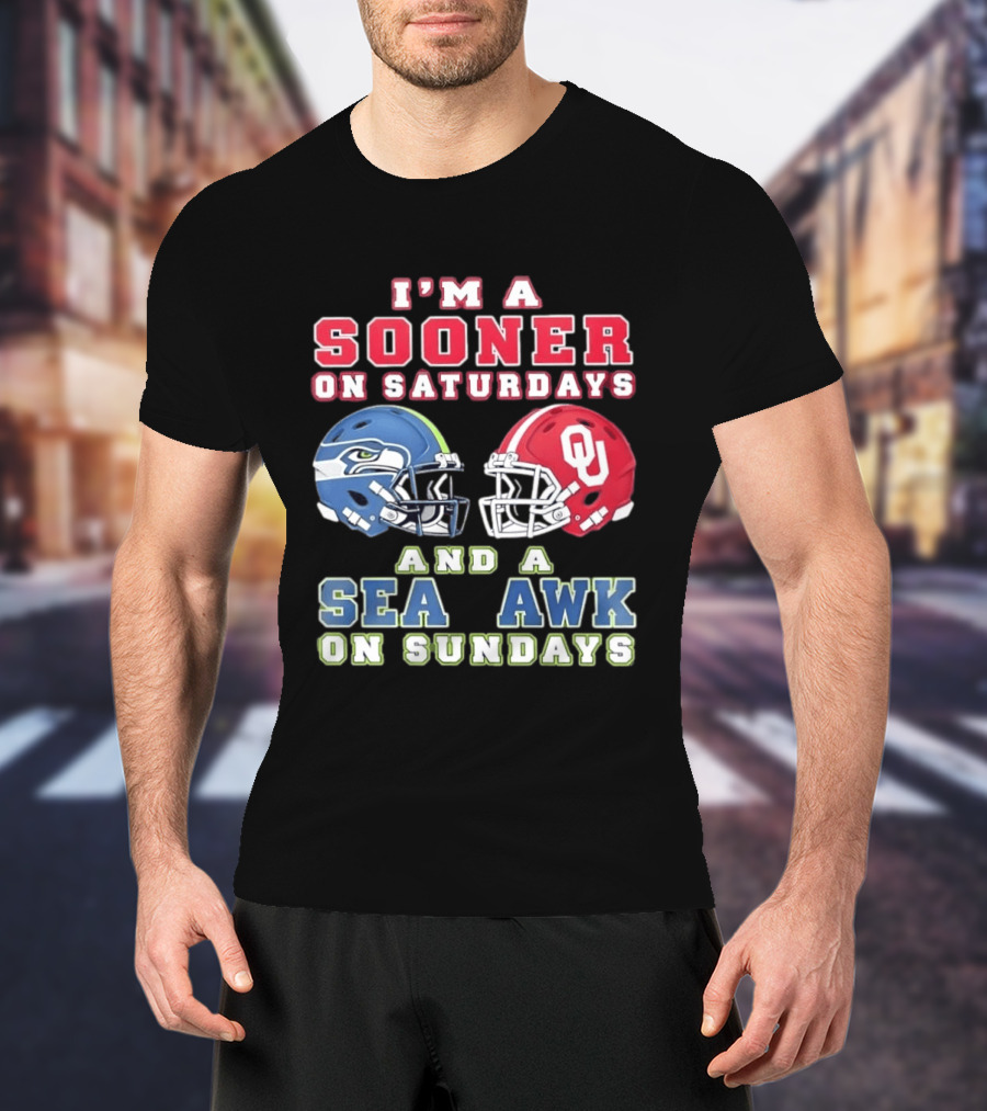 I'm A Sooner On Saturdays And A Seahawk On Sundays Football Helmet Fan Gear T-Shirt