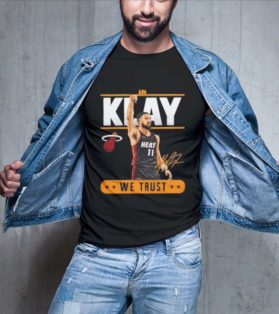 In Klay Miami Heat 11 We Trust T-Shirt