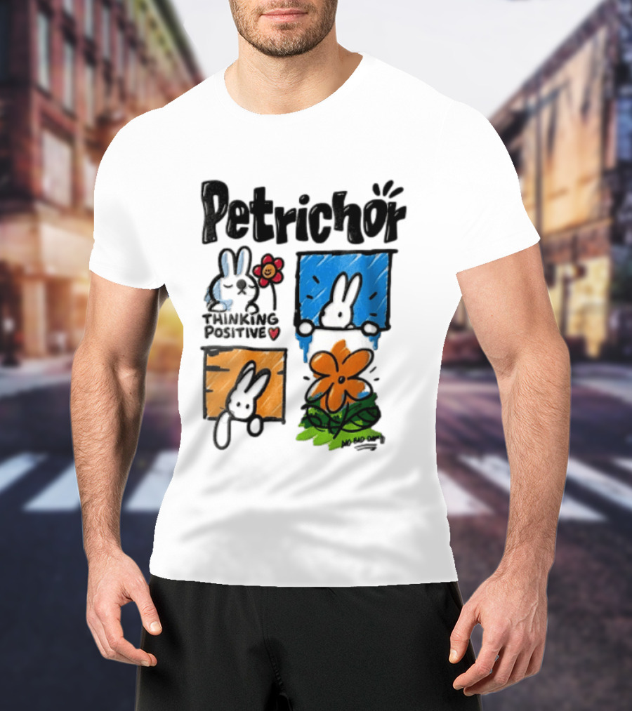 Petrichor Thinking Positive No Bad Day Bunny And Flowers T-Shirt