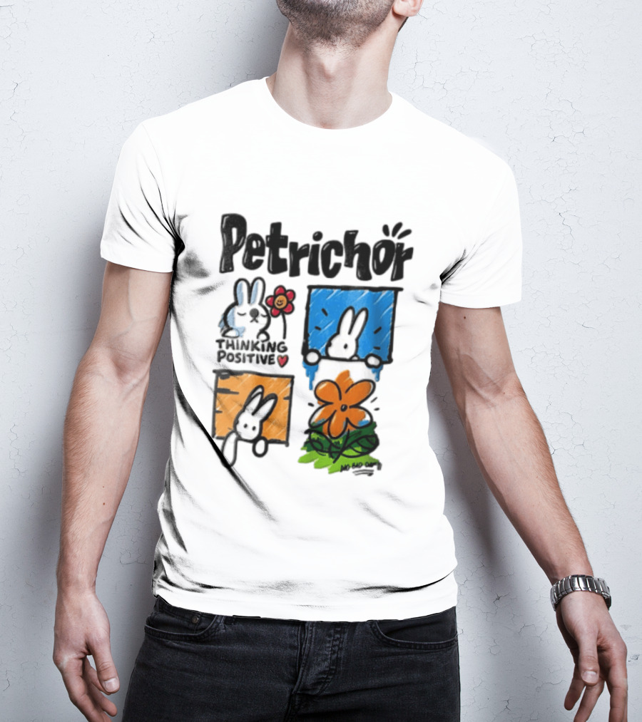 Petrichor Thinking Positive No Bad Day Bunny And Flowers T-Shirt