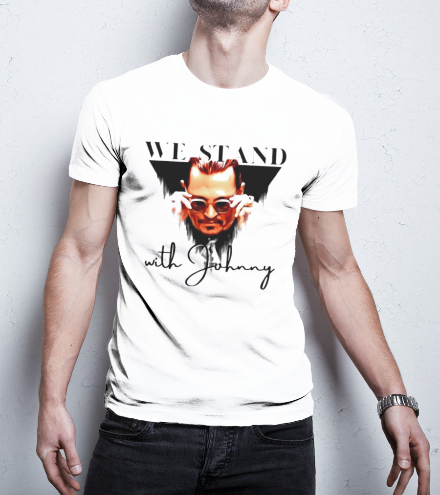 We Stand With Johnny T-Shirt