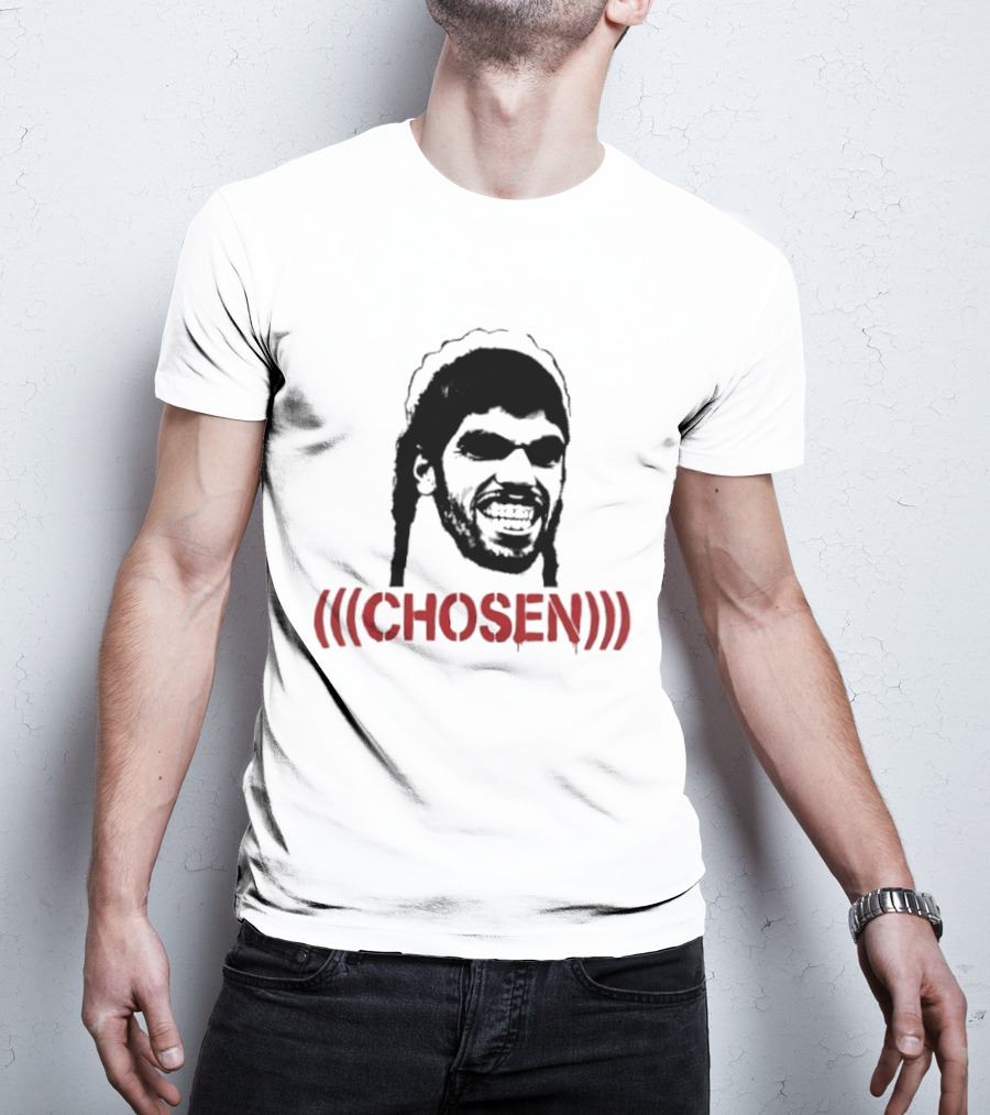 Who Actually Chose Em Tho Chosen T-Shirt