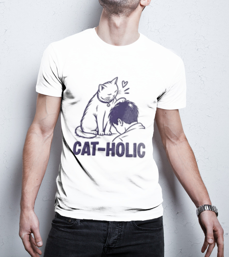Cat Holic Feline Lover And Pet Owner Connection T-Shirt
