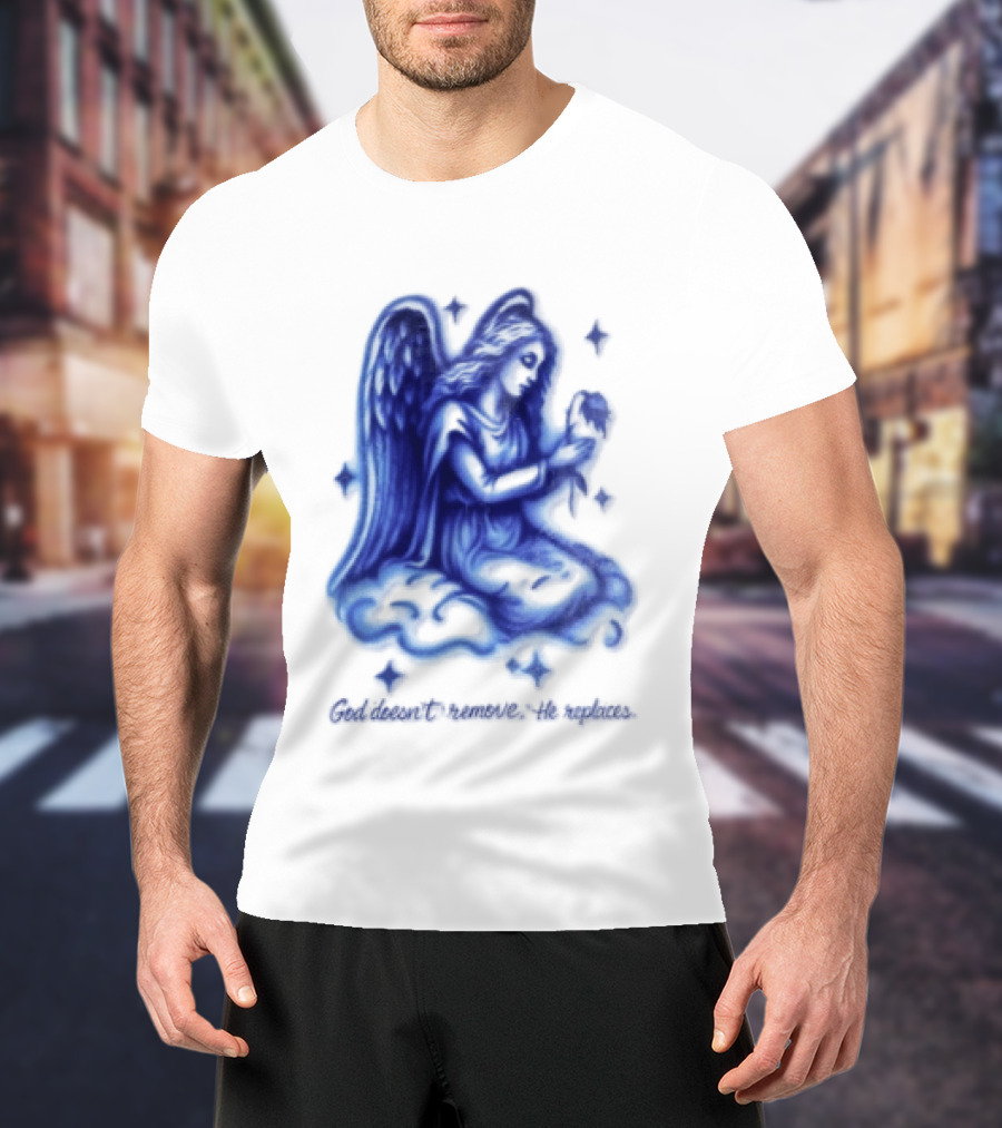 Angel Kneeling On Cloud Holding Flower God Does Not Remove He Replaces T-Shirt