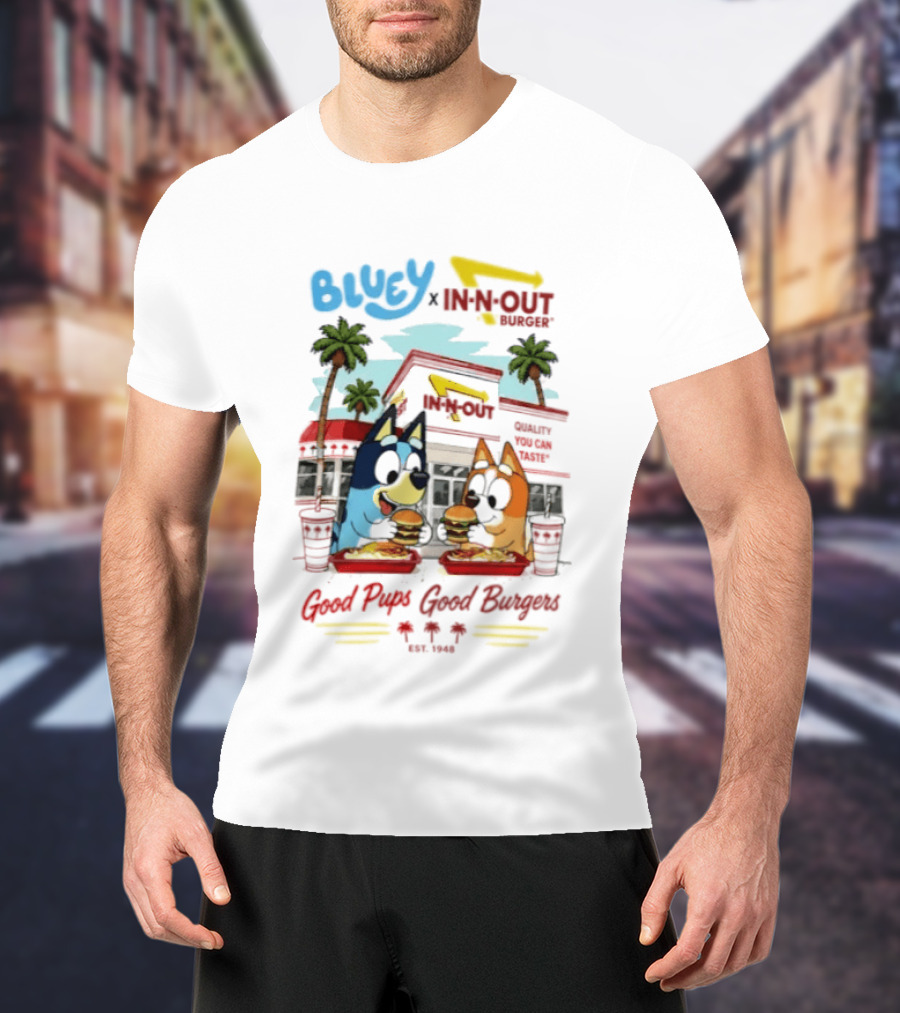 Bluey X In N Out Burger Good Pups Good Burgers Palm Tree Friends Eating T-Shirt