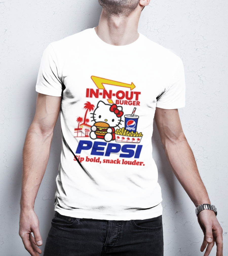 In N Out Burger Pepsi Hello Kitty Sip Bold Snack Louder T-Shirt