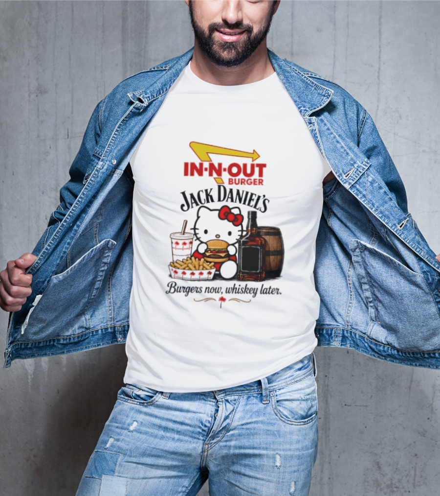 In N Out Hello Kitty Jack Daniel's Burgers Now Whiskey Later T-Shirt