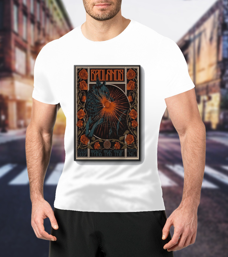 BADLANDS Festival Aug 20 22 2027 Take The Trip Stokterweg 14 Lottum Netherlands Retro Wolf And Roses T-Shirt