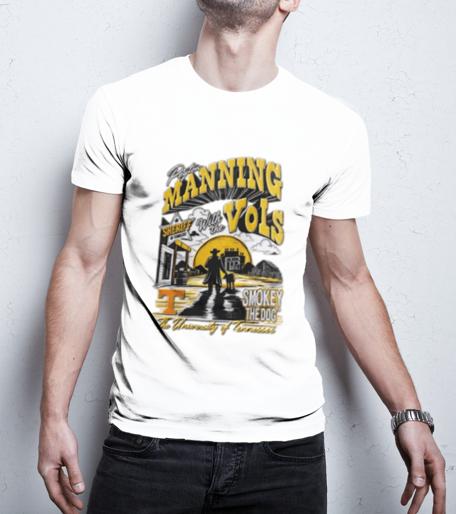 Peyton Manning Sheriff With The Vols Smokey The Dog University Of Tennessee T-Shirt