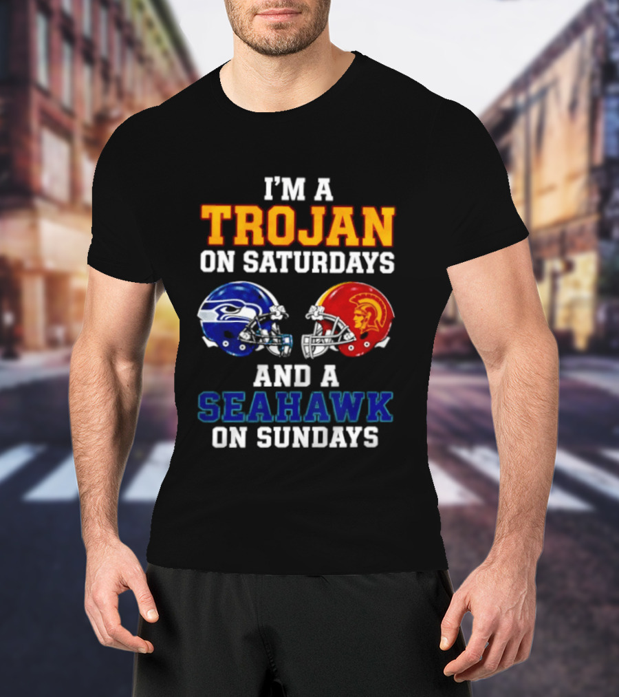 I'm A Trojan On Saturdays And A Seahawk On Sundays Football Helmets T-Shirt